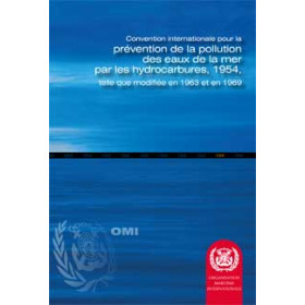 OMI - IMO501F - Convention internationale pour la prévention de la pollution des eaux de la mer par les hydrocarbures