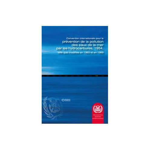 OMI - Convention internationale pour la prévention de la pollution des eaux de la mer par les hydrocarbures