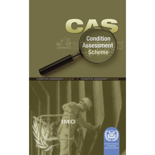 OMI - Condition Assessment Scheme (CAS) OMI - Condition Assessment Scheme (CAS)
