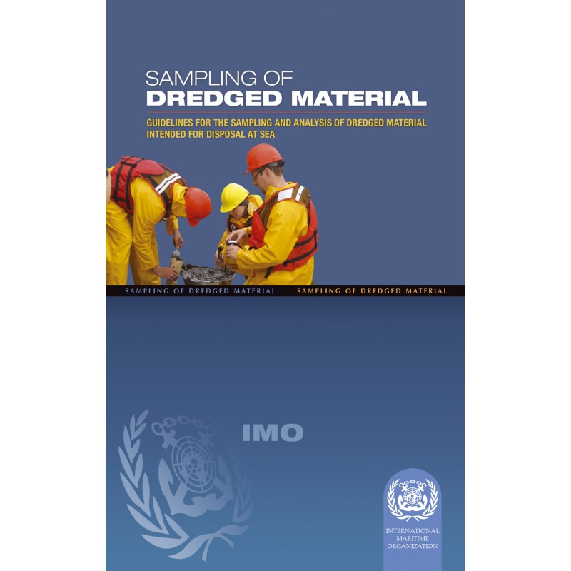 OMI - IMO537E - Guidelines for the Sampling and Analysis of Dredged Material Intended for Disposal at Sea