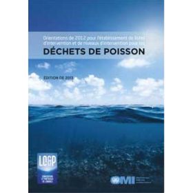 OMI - Orientations de 2012 pour l'établissement de listes d'intervention et de niveaux d'intervention pour les déchets