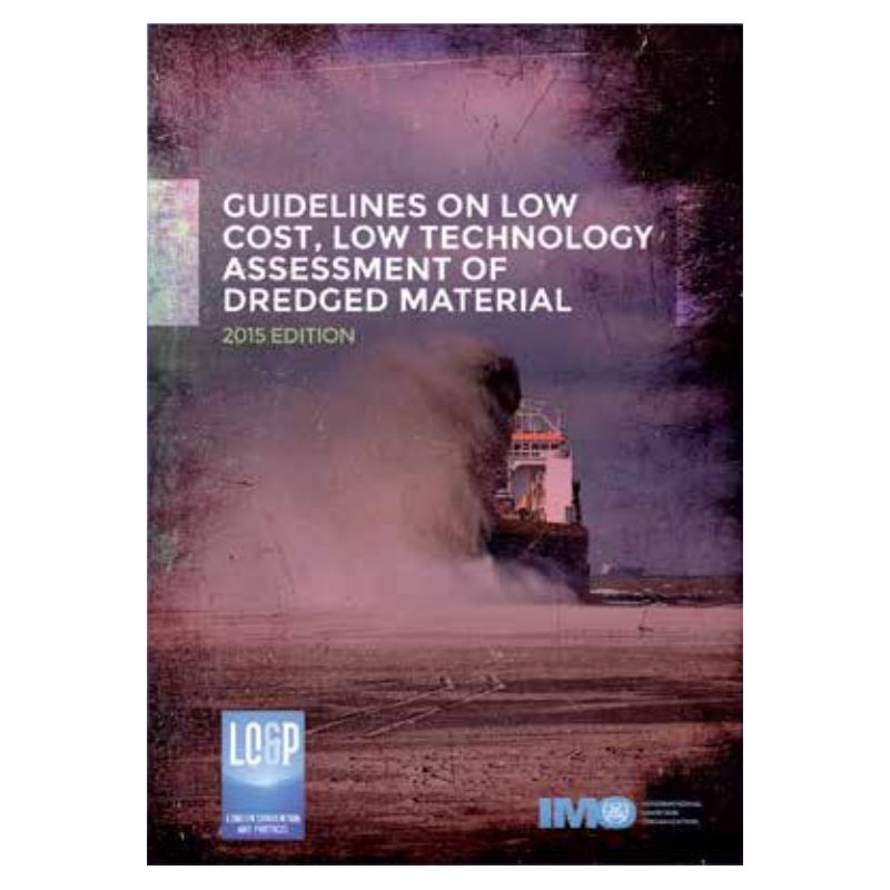 OMI - IMO540E - Guidelines on low cost, low technology assessment of dredged material 2015