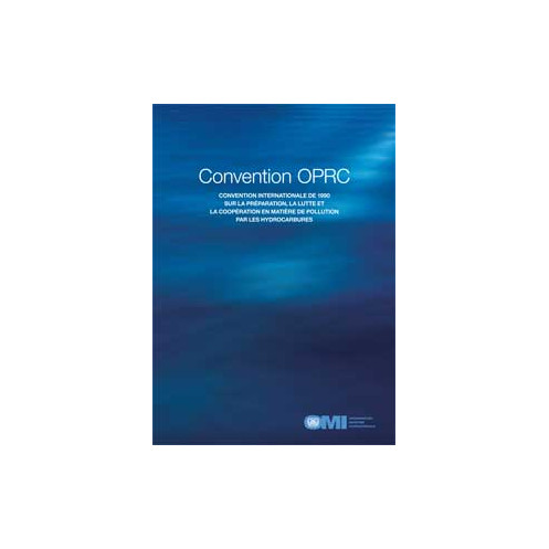 OMI - IMO551F - Convention internationale de 1990 sur la préparation, la lutte et la coopération en matière de pollution par les