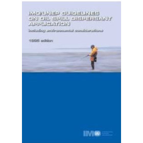 OMI - IMO/UNEP Guidlines on Oil Spill Dispersant Application Including Enviromental Considerations