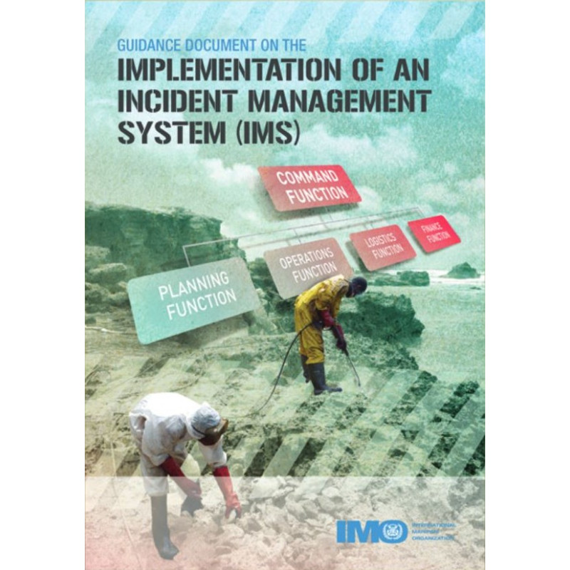 OMI - IMO581E - Guidance Document on the Implementation of an Incident Management System (IMS)