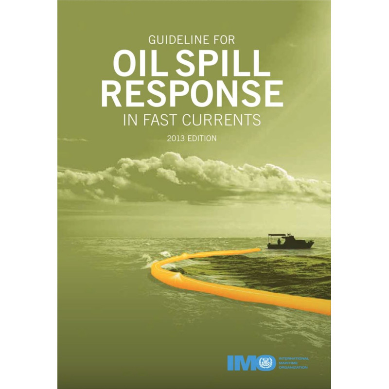 OMI - IMO582E - Guidelines to Oil Spill Response in Fast Currents