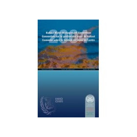 OMI - IMO620M - Convention sur la gestion des eaux de ballast - English, français, espanol