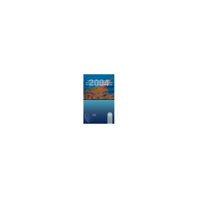 OMI - IMO620M - Convention sur la gestion des eaux de ballast - English, français, español