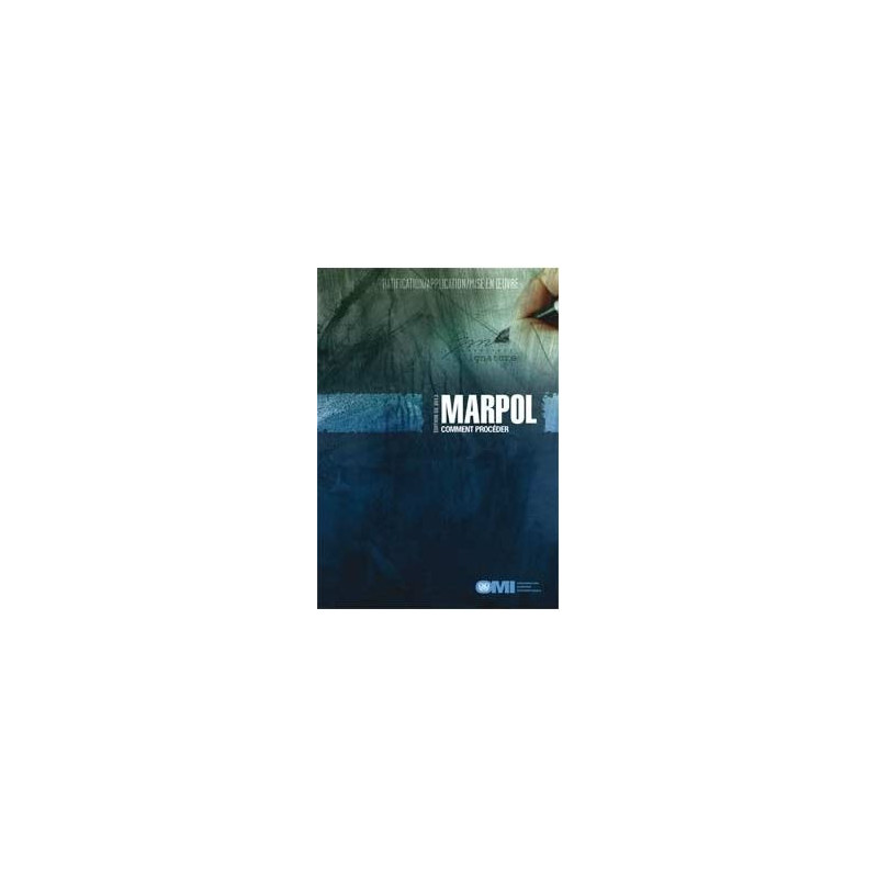 OMI - MARPOL - Comment procéder ?