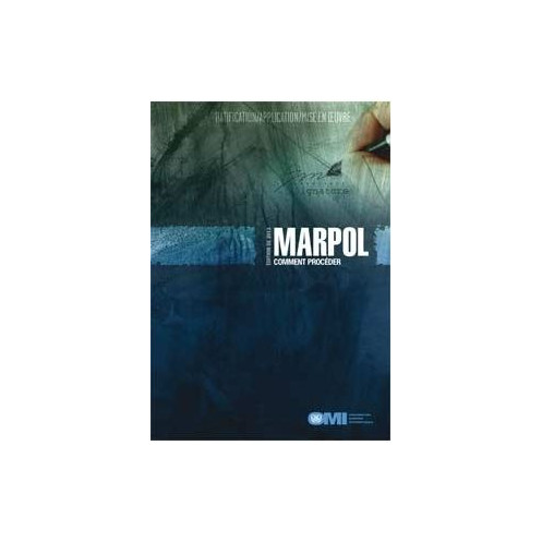 OMI - MARPOL - Comment procéder ?