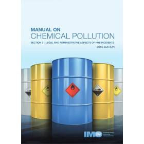 OMI - Manual on Chemical Pollution : Section 3 - Legal and Administrative Aspects of HNS Incidents