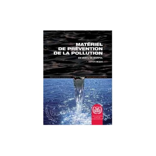 OMI - Matériel de prévention de la pollution en vertu de MARPOL