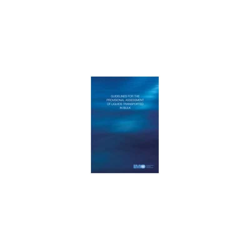 OMI - IMO653E - Guidelines for the Provisional Assessment of Liquids Transported in Bulk