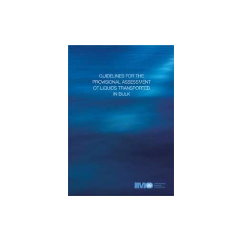OMI - IMO653E - Guidelines for the Provisional Assessment of Liquids Transported in Bulk
