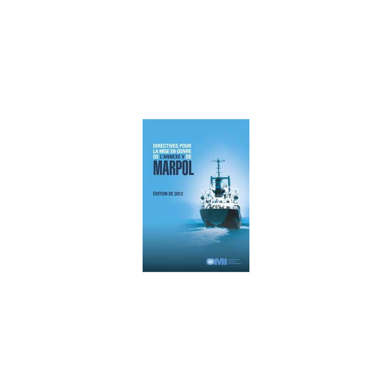 OMI - IMO656F - Directives pour la mise en ?uvre de l'annexe V de MARPOL