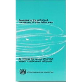 OMI - IMO661E - Guidelines for the Control and Management of Ship's Ballast Water to Minimize the Transfer of Harmful Aquatic Or