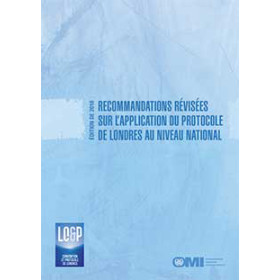 OMI - IMO535F - Recommandations révisées sur l'Application du Protocole de Londres au niveau national