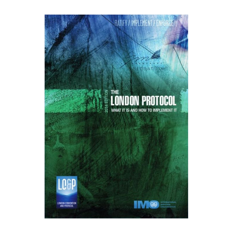 OMI - London Protocol: What it is and how to implement it