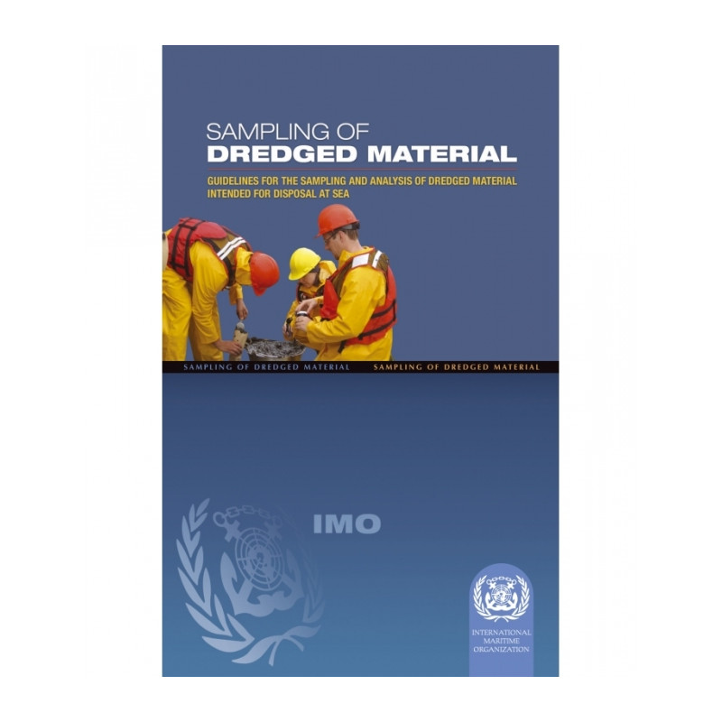 OMI - IMO537Ee - Guidelines for the Sampling and Analysis of Dredged Material Intended for Disposal at Sea