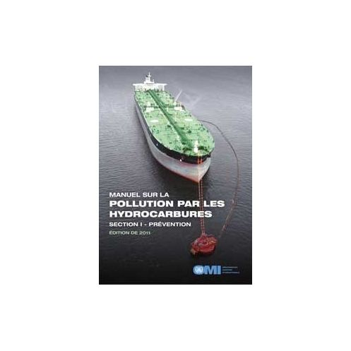 OMI - Manuel sur la pollution par les hydrocarbures - Section 1 - Prévention