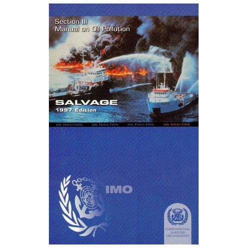 OMI - IMO566Ee - Manual on Oil Pollution Section 3 - Salvage OMI - IMO566Ee - Manual on Oil Pollution Section 3 - Salvage