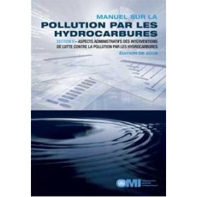 OMI - IMO572Fe - Manuel sur la pollution par les hydrocarbures - section V - Aspects administratifs des interventions de lutte c