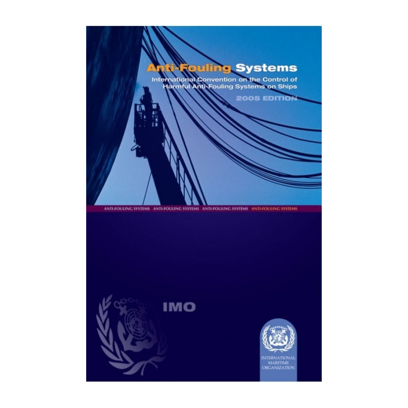 OMI - IMO680Ee - International Convention on the Control of Harmful Anti-Fouling Systems on Ships (AFS) 2001