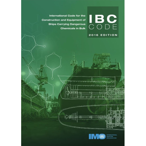 OMI - IMO100E - International Code for the Construction and Equipment of Ships Carrying Dangerous Chemicals in Bulk (IBC Code)