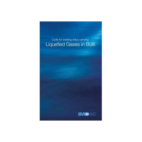 OMI - IMO788E - Code for Existing Ships Carrying Liquified Gases in Bulk