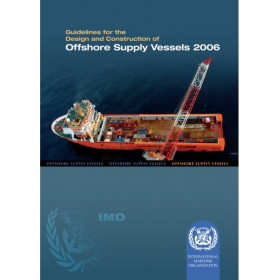 OMI - IMO807E - Guidlines for the Design and Construction of Offshore Supply Vessels (OSV) 2006