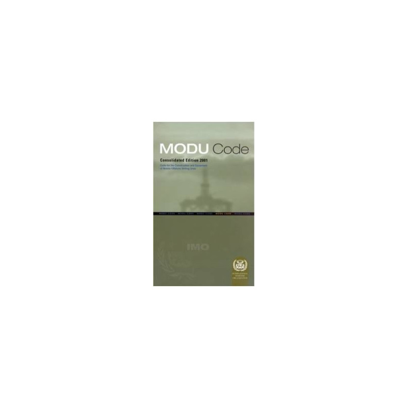 OMI - IMO811Ee - Code for the Construction & Equipment of Mobile Offshore Drilling Units (MODU Code) 1989 Consolidated