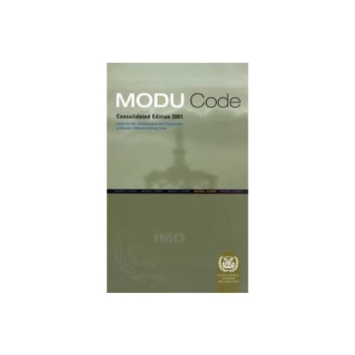 OMI - IMO811Ee - Code for the Construction & Equipment of Mobile Offshore Drilling Units (MODU Code) 1989 Consolidated OMI - IMO811Ee - Code for the Construction & Equipment of Mobile Offshore Drilling Units (MODU Code) 1989 Consolidated