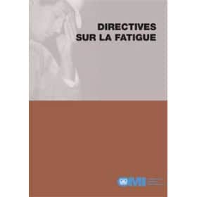 OMI - IMO968F - Directives sur la Fatigue