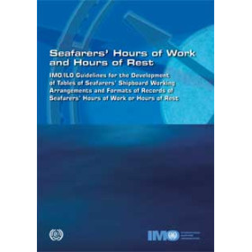 OMI - IMO973E - IMO/ILO Guidelines for the Development of Tables of Seafarers' Shipboard Working Arrangements and Format