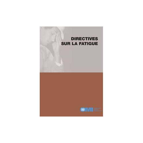 OMI - IMO968Fe - Directives sur la Fatigue