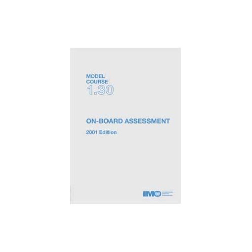 OMI - Model course 1.30 : On-Board Assessment OMI - Model course 1.30 : On-Board Assessment