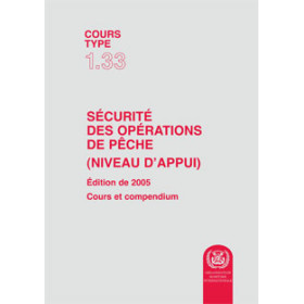 OMI - IMOT133F - Cours type 1.33 : Sécurité des opérations de pêche (niveau d'appui)