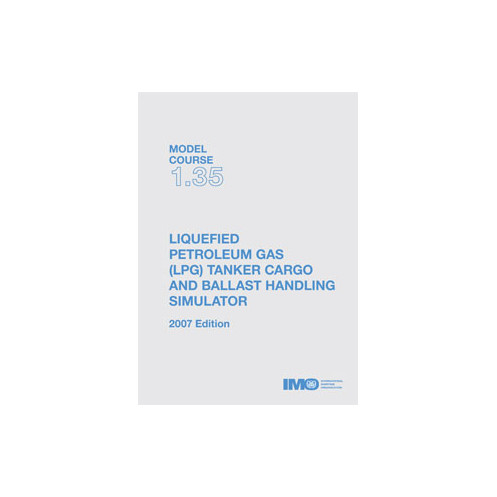OMI - Model course 1.35 : Liquefied Petroleum Gas (LPG) Tanker Cargo and Ballast Handling Simulator