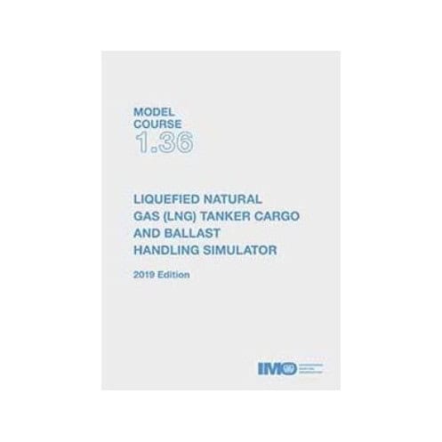 OMI - IMOT136E - Model course 1.36 : Liquefied Natural Gas (LNG) Tanker Cargo and Ballast Handling Simulator