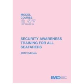 OMI - Model course 3.27 : Security Awareness Training for all Seafarers