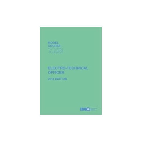 OMI - IMOT708E - Model course 7.08 : Electro-Technical Engineer OMI - IMOT708E - Model course 7.08 : Electro-Technical Engineer