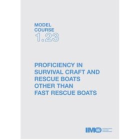 OMI - IMOTA123E - Model course 1.23 : Proficiency in Survival Craft and Rescue Boats (other than Fast Rescue Boats)