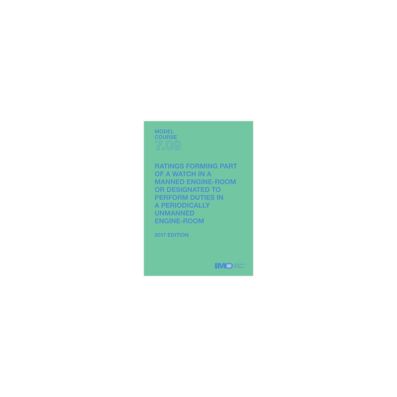 OMI - Model course 2.07 : Rating forming part of a watch in a manned engime-room or designated to perform duties in