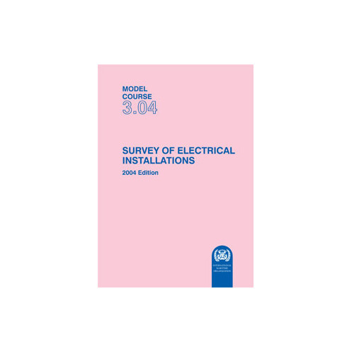 OMI - IMOTA304E - Model course 3.04 : Survey of Electrical Installations