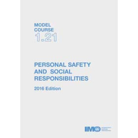 OMI - IMOTB121E - Model course 1.21 : Personal Safety and Social Responsibilities