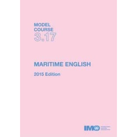 OMI - IMOTB317E - Model course 3.17 : Maritime English