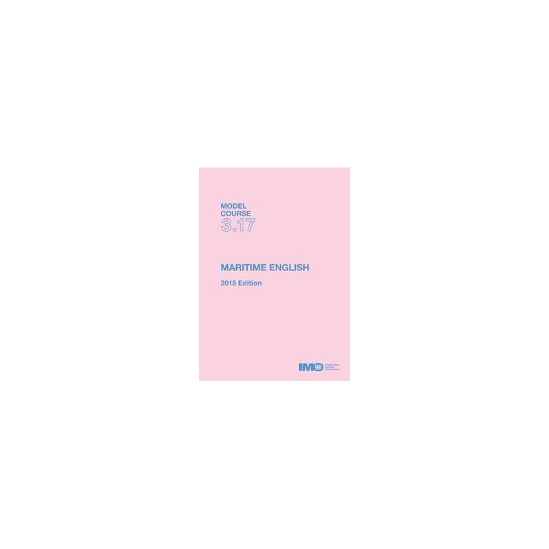 OMI - Model course 3.17 : Maritime English