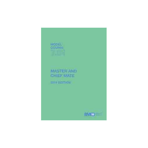 OMI - Model course 7.01 : Master and Chief Mate