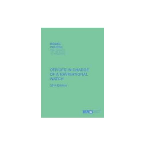 OMI - Model course 7.03 : Officer in Charge of a Navigational Watch