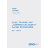 OMI - IMOTC104E - Model course 1.04 : Basic Training for Liquefied Gas Tanker Cargo Operations